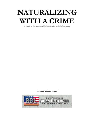 Naturalizing with a Crime